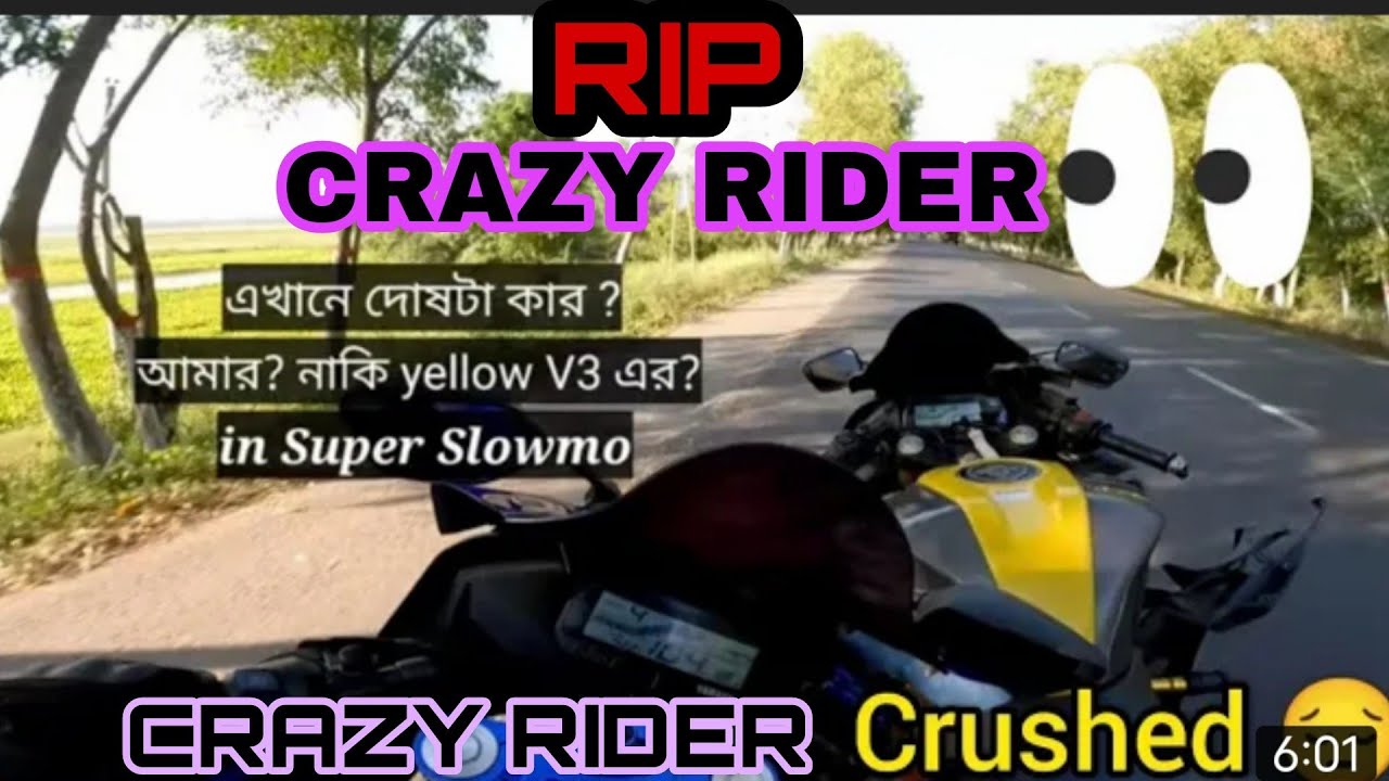crazy Rider death !!R15v3 crush !!Crazy rider accident update!!Sport ...