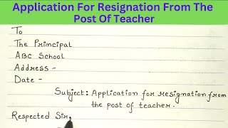 Resignation From The Post Of Teacher