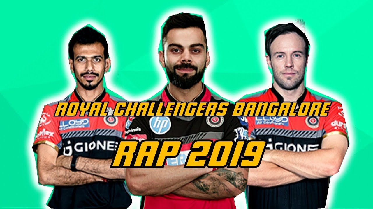 Royal Challengers Bangalore | Rap | IPL 2019