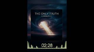The Only Truth @DjVitaliyAM 