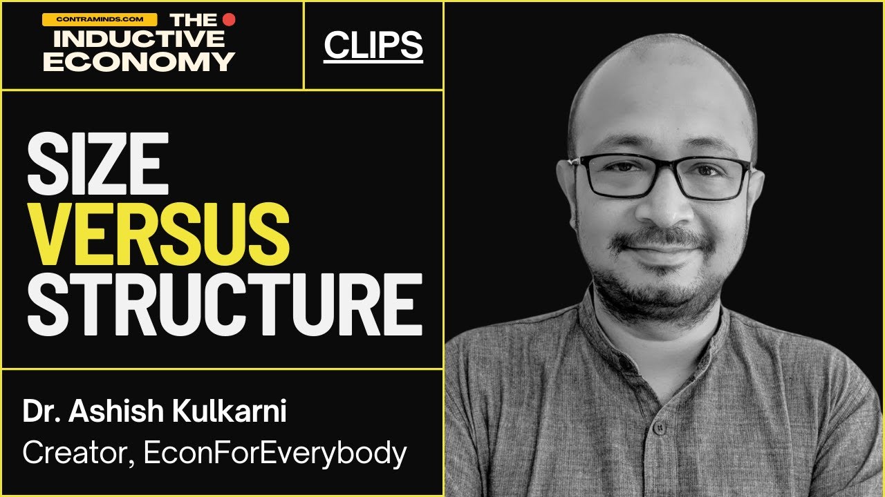 Size versus Structure of an Economy | Ashish Kulkarni and Vignesh Swaminathan
