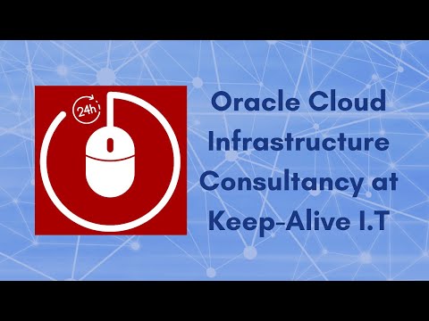Best Oracle Cloud Infrastructure (OCI) Cloud Consultancy Agency: Keep-Alive I.T