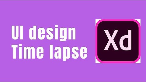 Basic UI design in Adobe XD | Time Lapse | Studio Logolus