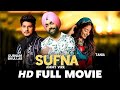 SUFNA | New Punjabi Movies 2025 | Tania,Gurnam Bhullar Ammy Virk | New Movie Punjabi Movies 2025 Mp3 Song
