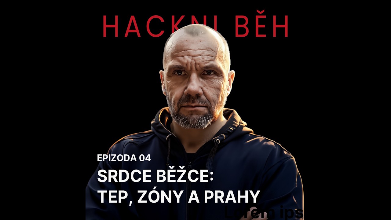 EPIZODA 04:Srdce běžce - tep, zóny a prahy.