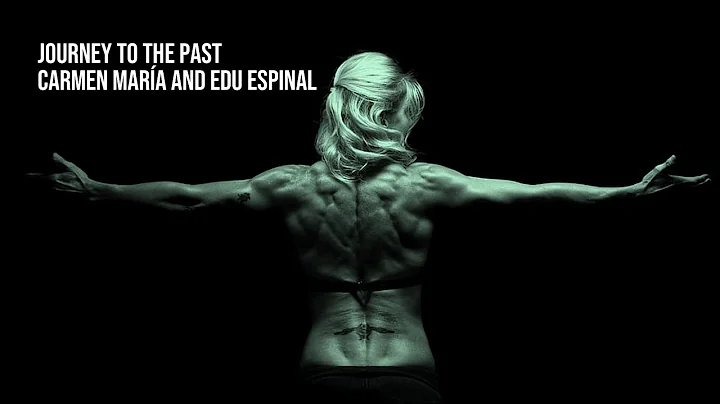 Journey to the Past - Carmen Mara and Edu Espinal ...