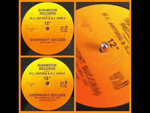 D.J. Gable — M.C. Antdog & D.J. Gable - Overnight Success Inst. (1990 Electro Rap)