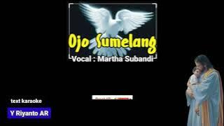Lagu Rohani Jawa OJO SUMELANG Vocal Martha Subandi ‼️ Text Karaoke @RyantAR