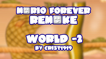 Mario Forever Remake v4.0 • World -2 • Captions