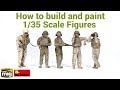 Tutorial - How to build, paint and weather 1/35 scale miniatures - USMC Tank Crew (MiniArt)