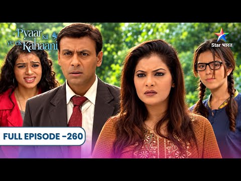 Pyaar Kii Ye Ek Kahaani | Neil Ki Laash Hui Gayab! Arnab Hua Shock | Full Ep. 260 |