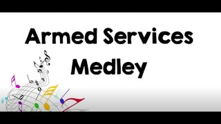 Armed Forces Medley / Lyrics