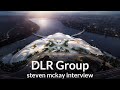 Dlr group interview steven mckay talks core values at global integrated design firm