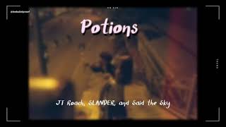 (แปลเพลง) Potions -  JT Roach, SLANDER, and Said the Sky // เพื่อคุณแล้วต่อให้ดื่มยาพิษก็ยอม