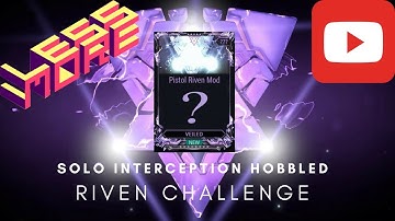 Warframe Riven Challenge (Solo Interception Hobbled Dragon Key)