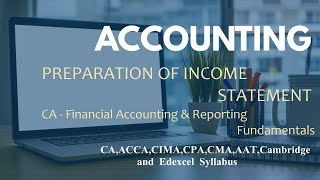 The Income Statement / CA Financial Accounting & Reporting Session 2a The Income Statement Examples