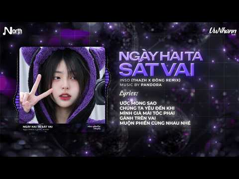 Ngày Hai Ta Sát Vai Remix (Style 8D) - Inso🎼Ước Mong Sao Chúng Ta Yêu Đến Khi Mình Già Mái Tóc Phai