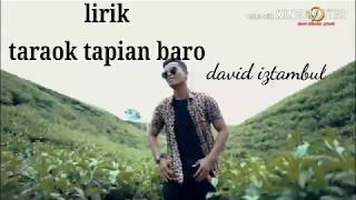 Taraok tapian baro cover david iztambul lirik