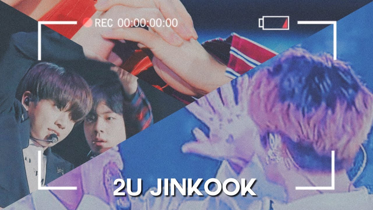 2u ✗ Jinkook / Kookjin
