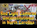 Red Light Cameras Unconstitutional in NC