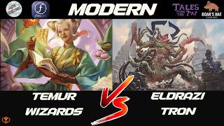 Temur Wizards VS Eldrazi Tron [MTG Modern]