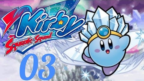 Kirby Squeak Squad Part 3: Flame And Frost