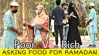Asking Food For Ramzan | Poor vs Rich | Social Experiment @ThatWasCrazy