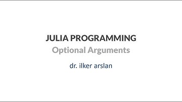 Julia Programming | Functions | 37 Optional Arguments