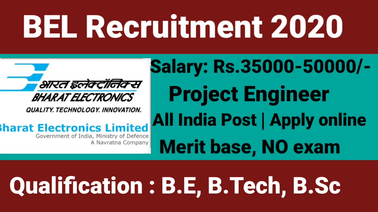 BEL-Bharat Electronics Recruitment 2020|Interview posts|Apply Online| Project Engineer