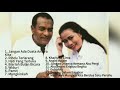 Broery Marantika & Dewi Yul | lagu lawas | Lagu Nostalgia | Album Terbaik Broery Marantika & Dewi Mp3 Song