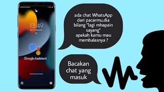 Cara Buka Dan Balas Chat WhatsApp Menggunakan Google Asisten Tanpa Buka Lock Screen