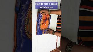 How To Fold A Saree With Blouse