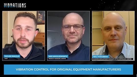Vibrations Podcast   Vibration Control for Original Equipment Manufacturers
