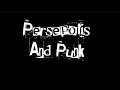 Persepolis and Punk, A Short “Video Essay”