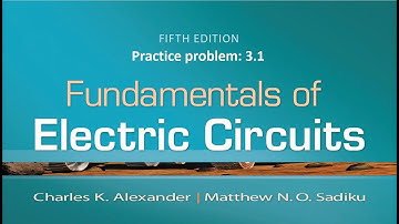 Practice Problem 3.1 Fundamental of Electric Circuits (Alexander/Sadiku) 5th Edition | Engineers Inn