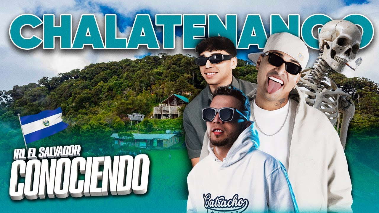 irl Stream CHALATENANGO