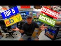 5 Ebay Mistakes Beginners Should Avoid