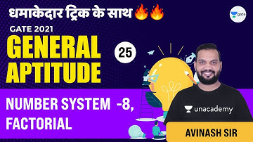 Number System - 8, Factorial | Lec 25 | General Aptitude | GATE/ESE 2021 (All Branches)