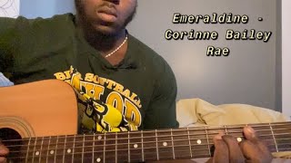 Emeraldine- Corinne Bailey Rae | Guitar Tutorial(How to Play Emeraldine)