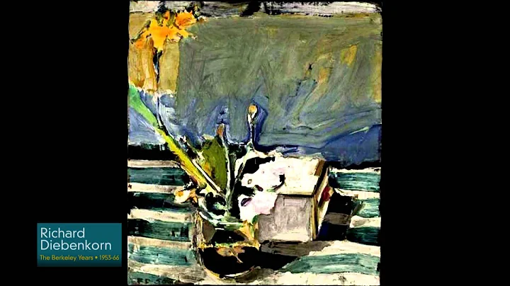 Gretchen Diebenkorn Grant on the Life and Art of her Father | Richard Diebenkorn: The Berkeley Years