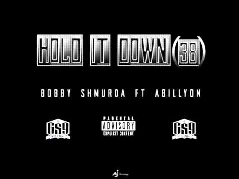 Bobby Shmurda ft  Abillyon   Hold It Down 38