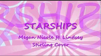 Megan Nicole ft. Lindsey Sterling - Starships by Nicki Minaj Cover Lyrics Megan Nicole ft. Lindsey Sterling - Starships by Nicki Minaj Cover Lyrics