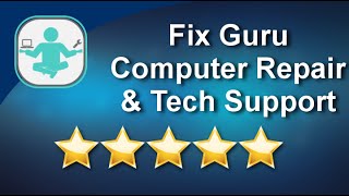 Fix Guru Computer Repair and Tech Support - Ashland (541) 708-1483 - 5 Star Review