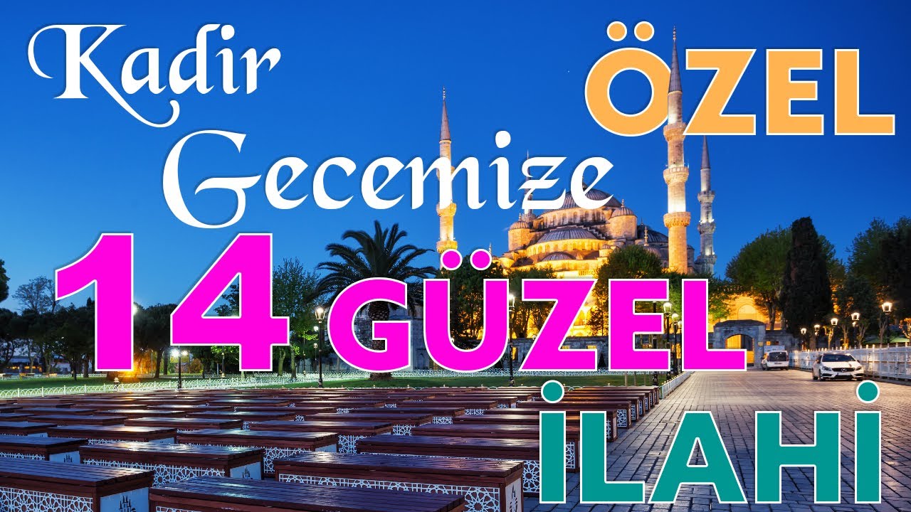 Kadir Gecesi İlahileri / Hayırlı Kandiller / Kadir Gecesi Özel