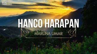 Hanco Harapan - Marlina Umar