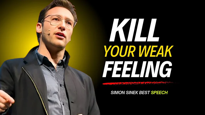 Kill Your Weak Feelings Before They Kill Your Future | Simon Sinek Motivation