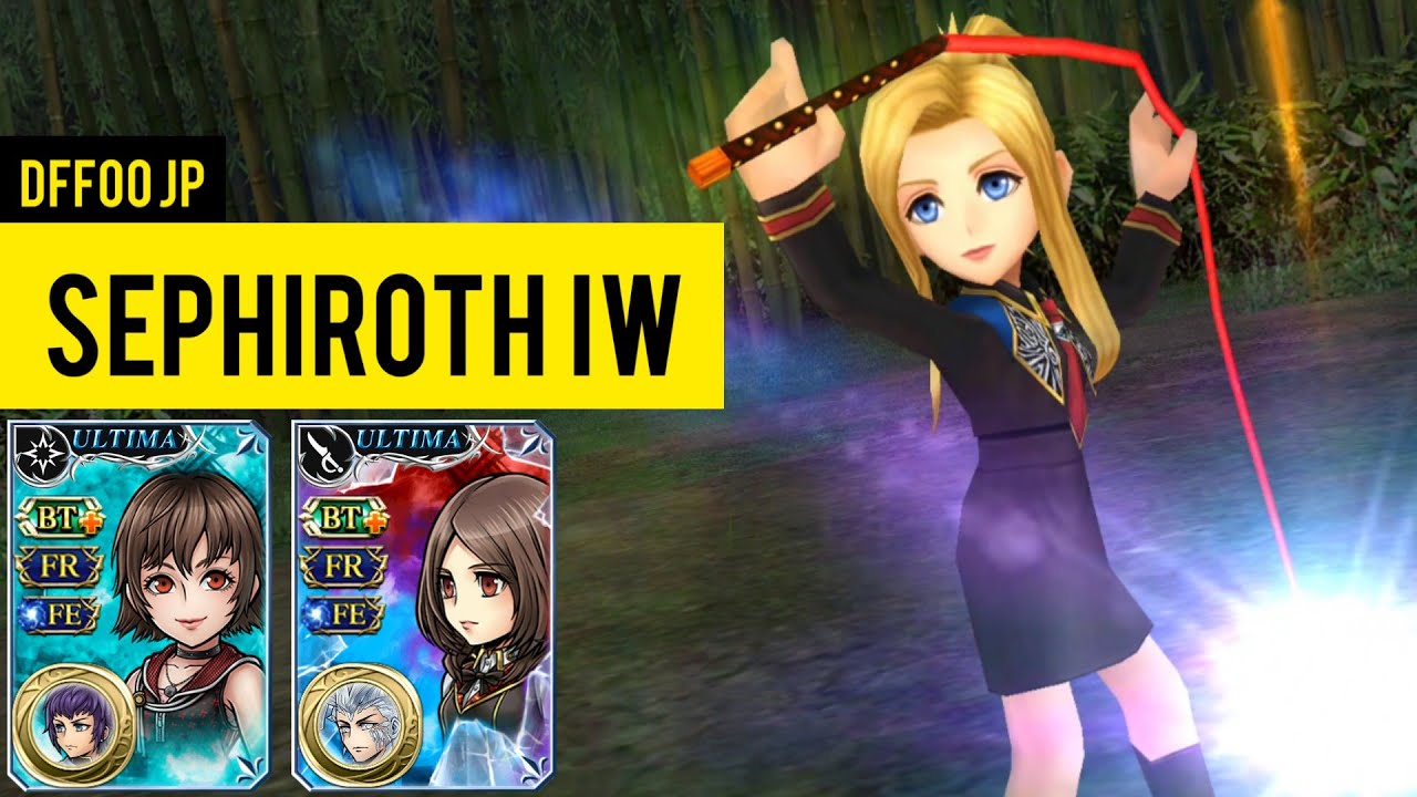 DFFOO [JP]: Sephiroth IW SHINRYU | Iris BT+FR 5/5UW Rem BT+FR Quistis BT+FR