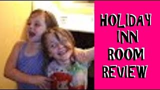 6 Year Olds Give Tour and Review of Hotel Room ~  Crazy Standards and Expectations