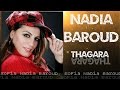 Nadia baroud  thagara  spcial fte kabyle 2017 