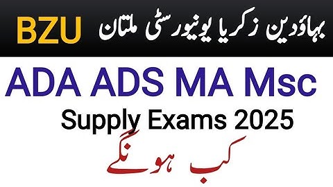 Bzu Multan MA Msc /ADA ADS Exams Supply 2025 Update/Bzu